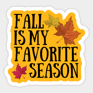 Fall is my favorite season #2 maple leaves Sticker